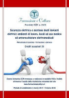 Locandina di Sicurezza elettrica e gestione degli impianti elettrici: ambienti di lavoro, locali ad uso medico ed apparecchiature elettromedicali [35 crediti - € 89,00]