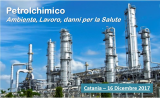 Locandina di Petrolchimico: ambiente, lavoro e danni per la salute